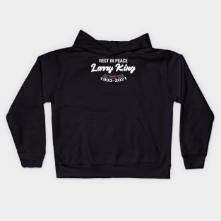 Larry King, rest in peace 1933-2021 Kids Hoodie